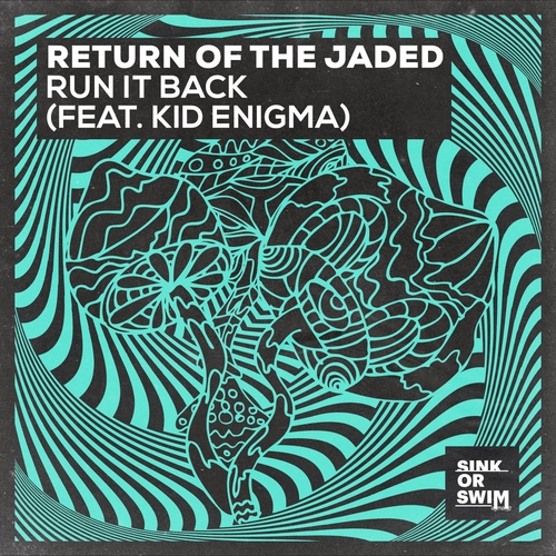 Return of the Jaded - Run It Back (feat. Kid Enigma) [5054197352683]